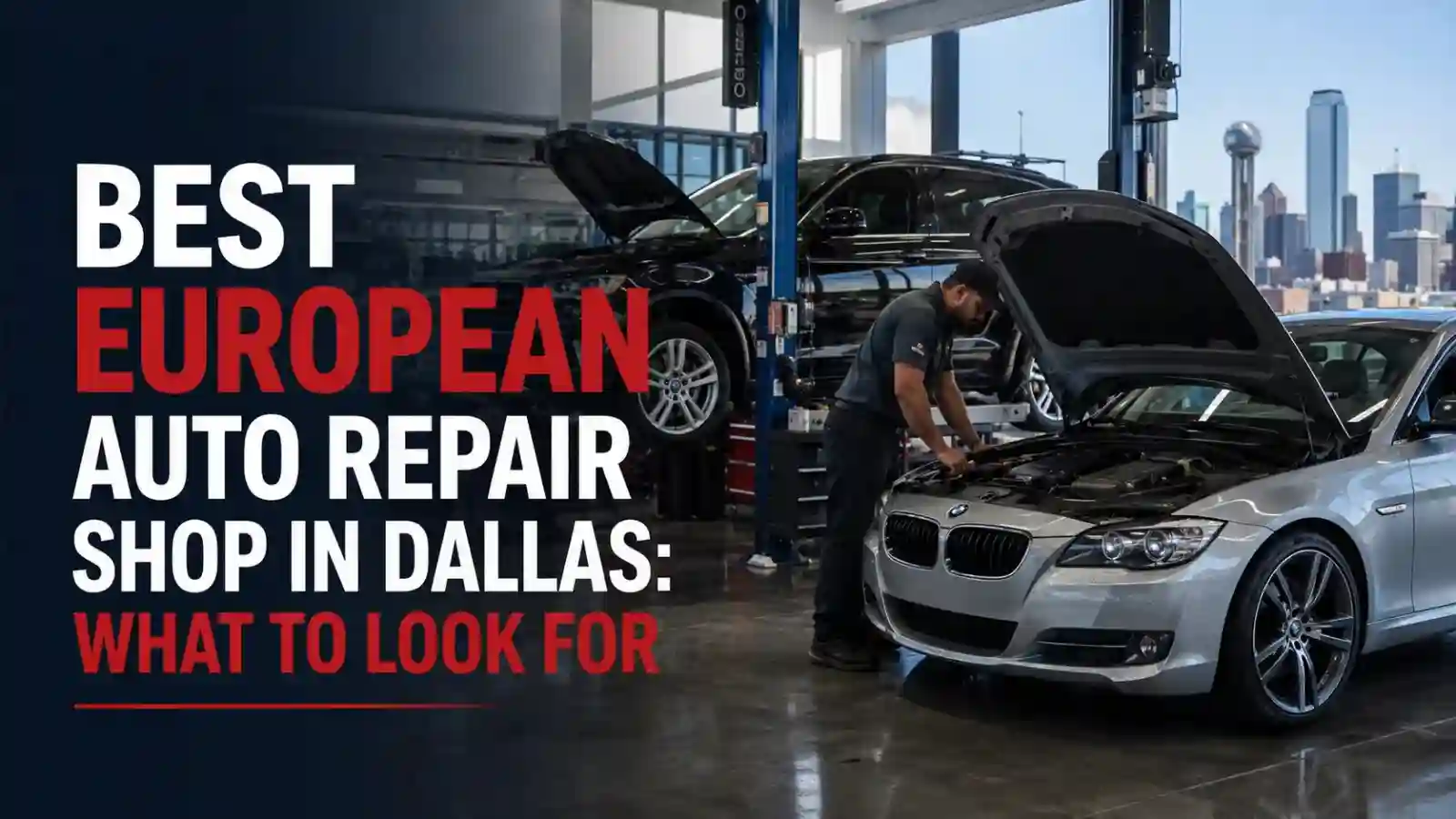 Best European Auto Repair Dallas